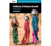 Patterns of Human Growth (Cambridge Studies in Biological and Evolutionary Anthropology)