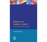 Patterns of Spoken English: An Introduction to English Phonetics (Learning About Language)