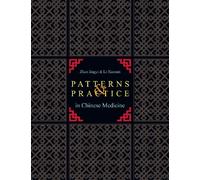Patterns & Practice in Chinese Medicine