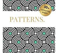 Patterns: Satisfying colouring book