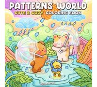 Patterns World: Coloring Book for Adults and Teens Featuring Adorable Friends, Cute Mandalas, and Cozy Scenes for Relaxation