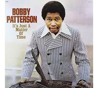 Bobby Patterson - It's Just a Matter of Time (Limited Caramel Vinyl Edition) [VINYL]