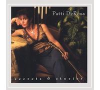 Patti Derosa - Secrets and Stories