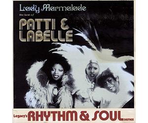 Patti Labelle - Lady Marmalade: The Best Of