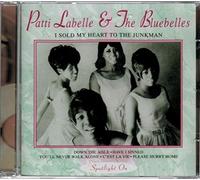 Patti Labelle & The Bluebelles - I Sold My Heart to the Junkman (UK Import)