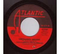 Patti LaBelle & The Bluebelles - Patti LaBelle & The Bluebelles: Unchained Melody / Dreamer - Atlantic - 7'' - USA