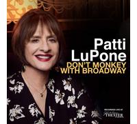Patti LuPone Don't Monkey With Broadway (CD) (US IMPORT)