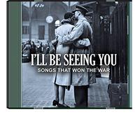 Patti Page - I'll Be Seeing You: Songs that Won the War CD 2 pk.