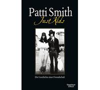 Patti Smith Harald Hellmann Clara Just Kids: Die Geschichte einer Fr (Hardback)