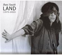 Patti Smith - Land (1975-2002)