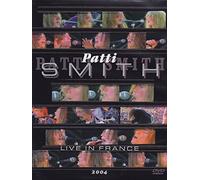 Patti Smith: Live In France 2004 [DVD] [2011]