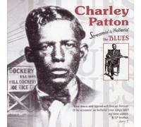 Patton, Charley - Screamin' And Hollerin'