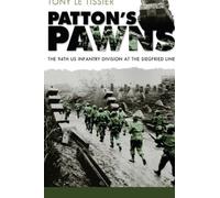 Patton's Pawns: The 94th US Infantry Division at the Siegfried Line