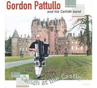 Pattullo, Gordon - Ceilidh At The Castle