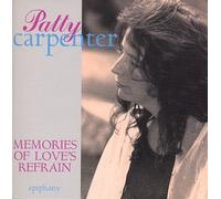 Patty Carpenter - Memories of Love's Refrain