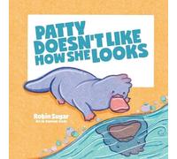 Patty Doesn't Like How She Looks (The Cranky Little Monkey)