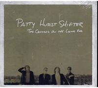 Patty Hurst Shifter - Too Crowded on the Losing End (Dig)