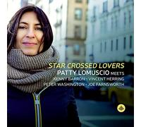 Patty Lomuscio, Kenny Barron, Vincent Herring, Peter Washing - Star Crossed Lovers