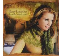 Loveless, Patty - Dreamin' My Dreams