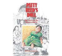Patty Reed's Doll: The Story of the Donner Party