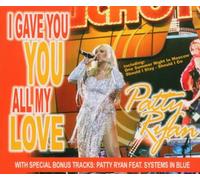 Patty Ryan - I Gave You All My Love