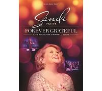 Patty, Sandi - Forever Grateful:Live From The Farewell Tour DVD