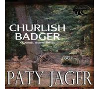 Paty Jager Churlish Badger Hardcover Book Paty Jager Multicolor