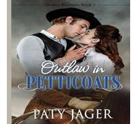 Paty Jager Outlaw in Petticoats Paperback Book Paty Jager Multicolor