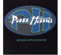 Pau Hana - Return With Honor
