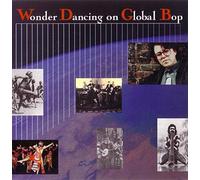 Paul Adams/David Hoffman/ Mark Smith - WONDER DANCING ON GLOBAL BOP