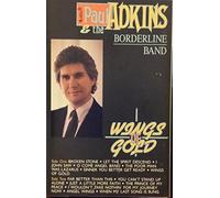 Paul Adkins & Borderline Band - Wings of Gold [CASSETTE]