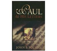 Paul and His Letters