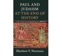 Paul and Judaism at the End of History