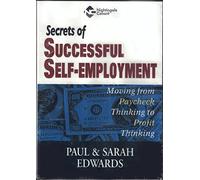 PAUL AND SARAH EDWARDS - Secrets Of Successful Self-Employment