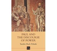 Paul and the Discourse of Power (Biblical Seminar S.)