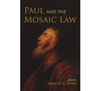 Paul and the Mosaic Law