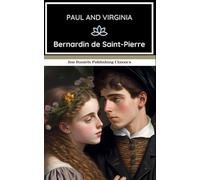 Paul and Virginia: A Shipwrecked Romance That Echoes Through Time