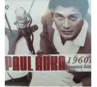Paul Anka: 1960s Greatest Hits