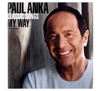 Paul Anka - Classic Songs My Way