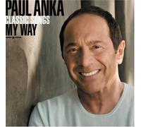 Paul Anka - Classic Songs My Way