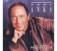 Paul Anka - Five Decades of Greatest Hits