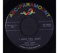 PAUL ANKA - i love you, baby / tell me that you love me