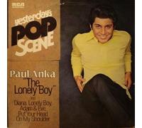 Paul Anka - Paul Anka - The Lonely Boy - RCA International - INTS-1397, RCA - INTS-1397, Yesterday's Pop Scene - INTS-1397 [VINYL]