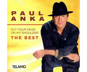 PAUL ANKA - PUT YOUR HEAD ON MY SHOULDER,THE BEST CD NEW