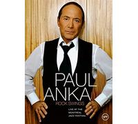 Paul Anka: Rock Swings - Live At The Montreal Jazz Festival [DVD] [2006]