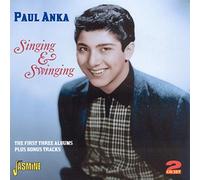 Paul Anka - Singing & Swinging: The First Three Albums