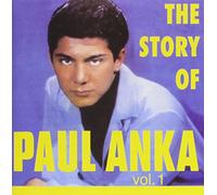 Paul Anka - Story of Vol.1