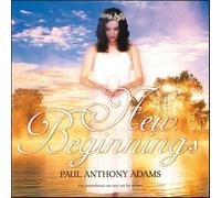 Paul Anthony Adams - New Beginnings
