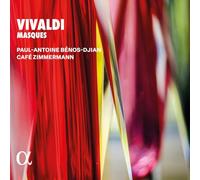 Paul-Antoine Bénos-Djian; Café Zimmermann; Pablo Valetti - Vivaldi: Masques