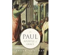 Paul, Apostle of Grace
